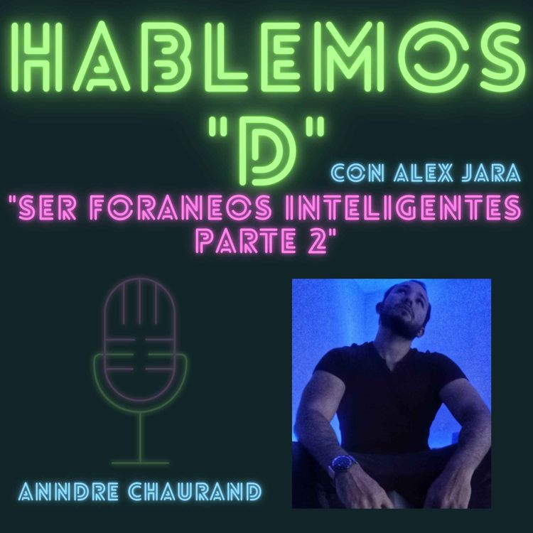 cover art for Ser Foráneo Inteligente Pt. 2