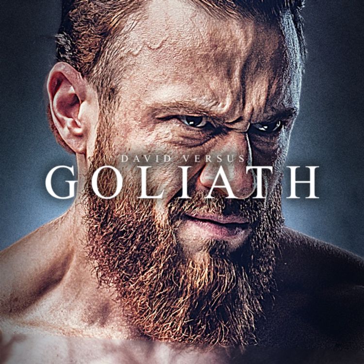 cover art for Best Motivational Speech Compilation EVER #25 - GOLIATH