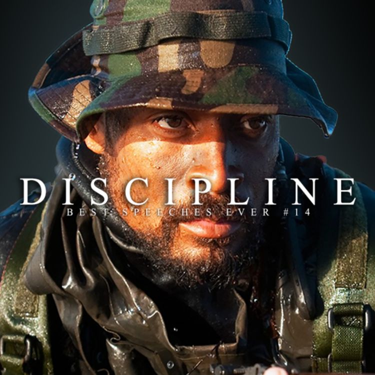 cover art for Best Motivational Speech Compilation EVER #14 - DISCIPLINE