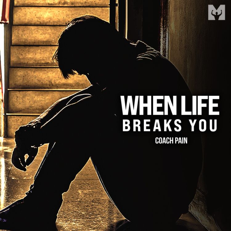 cover art for WHEN LIFE BREAKS YOU