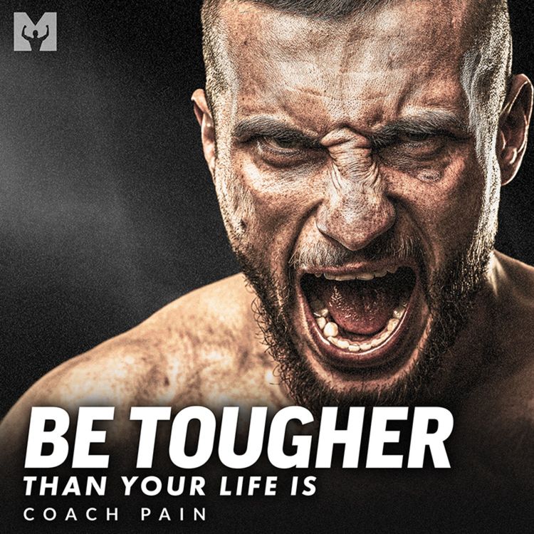 cover art for BE TOUGHER THAN YOUR LIFE IS