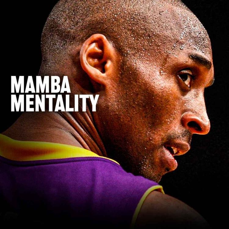 cover art for MAMBA MENTALITY - Best Kobe Bryant Motivation