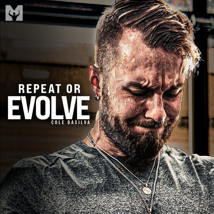 cover art for REPEAT OR EVOLVE - Powerful Motivational Speech (Featuring Cole "The Wolf" DaSilva")