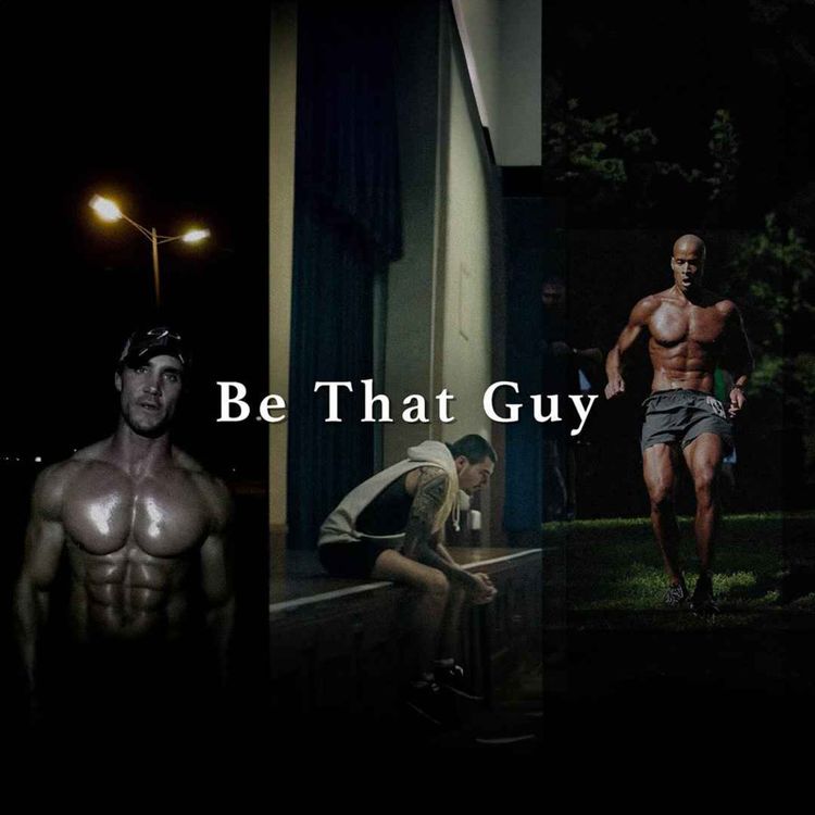 cover art for BE THAT GUY - Best Motivational Speeches