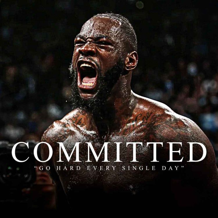 cover art for BE COMMITTED - The Most Powerful Motivational Speech Compilation for Success, Running & Working Out