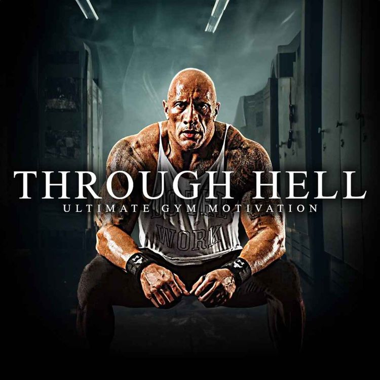 cover art for THROUGH HELL - Best Gym Training Motivation