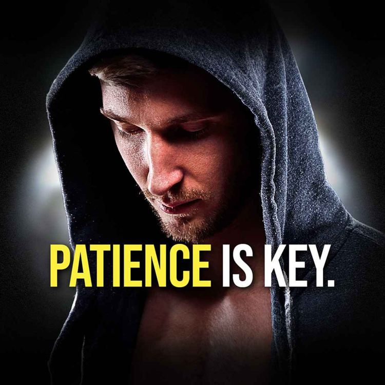 cover art for PATIENCE IS KEY - Best Motivational Speech