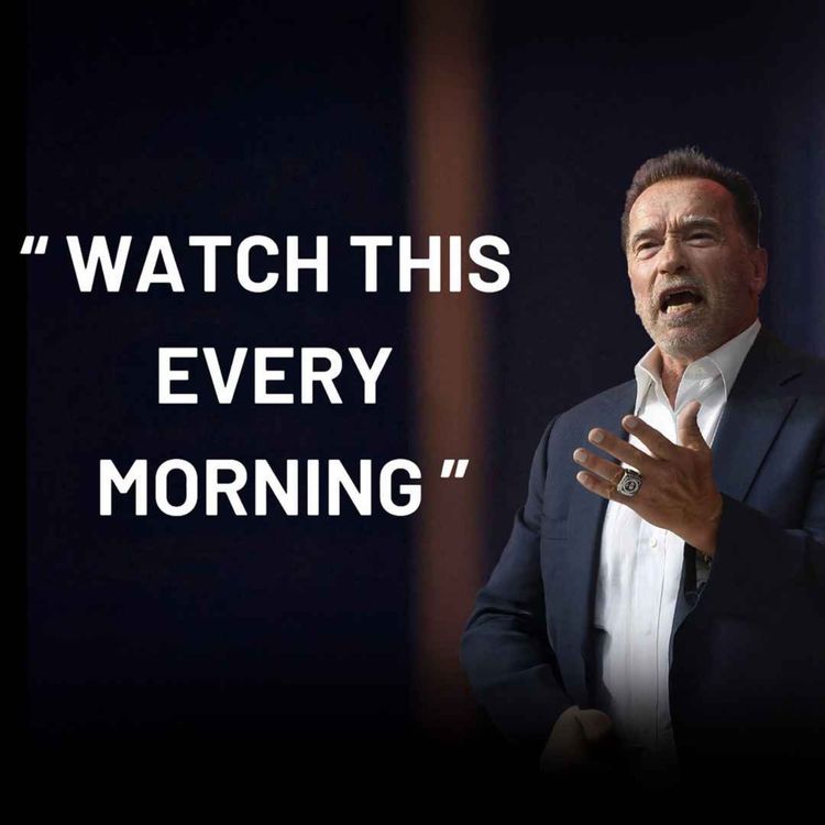 cover art for Arnold Schwarzenegger’s Advice Will Leave You SPEECHLESS 2.0 (MUST LISTEN)