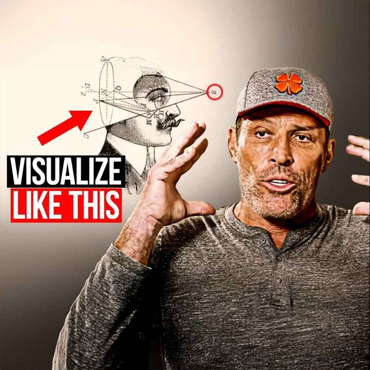 cover art for APPLY VISUALIZATION CORRECTLY AND CHANGE YOUR LIFE! - Tony Robbins Motivation
