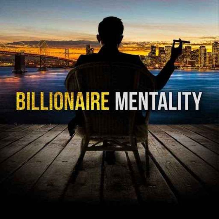 cover art for THE BILLION DOLLAR MINDSET | Best Motivational Speech for Success in Life, Wealth, and Business