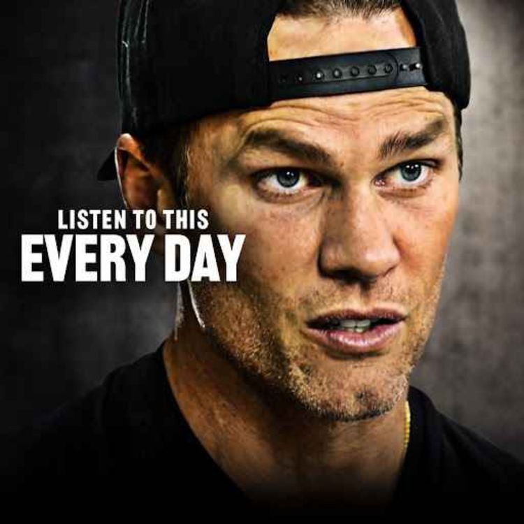 cover art for YOU OWE IT TO YOU IN 2025 - Powerful Motivational Speech | Tom Brady