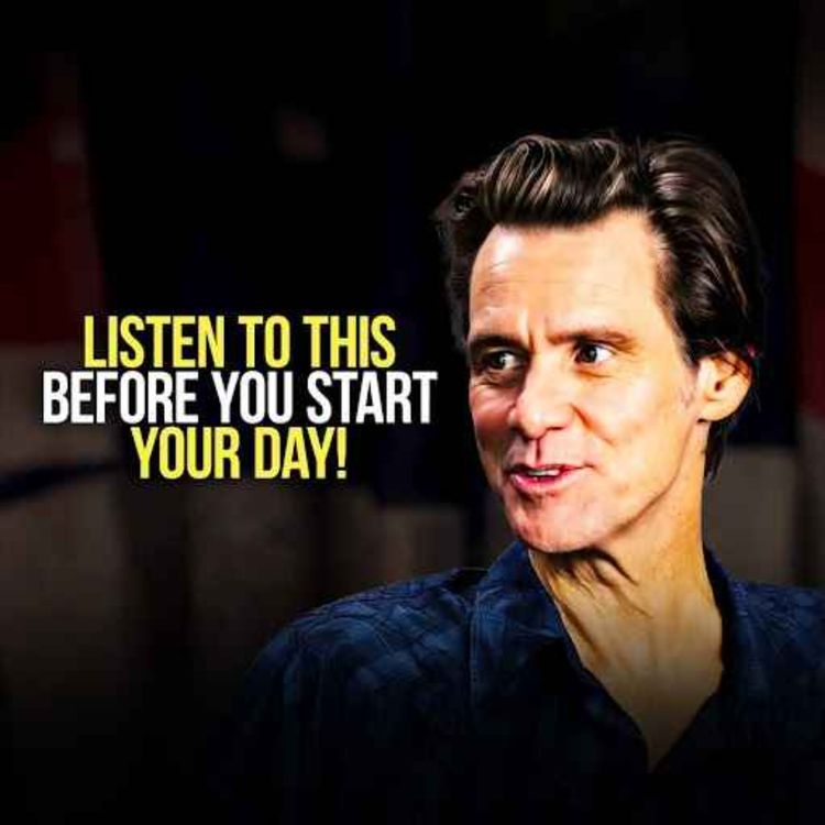 cover art for Jim Carrey's POWERFUL Motivational Speech Will Leave You SPEECHLESS (Must Listen!)