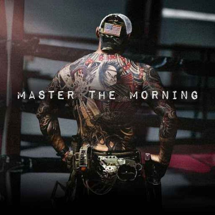 cover art for MASTER YOUR MORNING (2025) - Wake Up Early, Start Your Day Right! Morning Motivation | Tu Lam