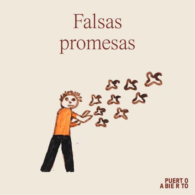 cover art for Episodio 2. Falsas promesas