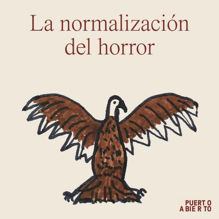 cover art for Episodio 4. La normalización del horror