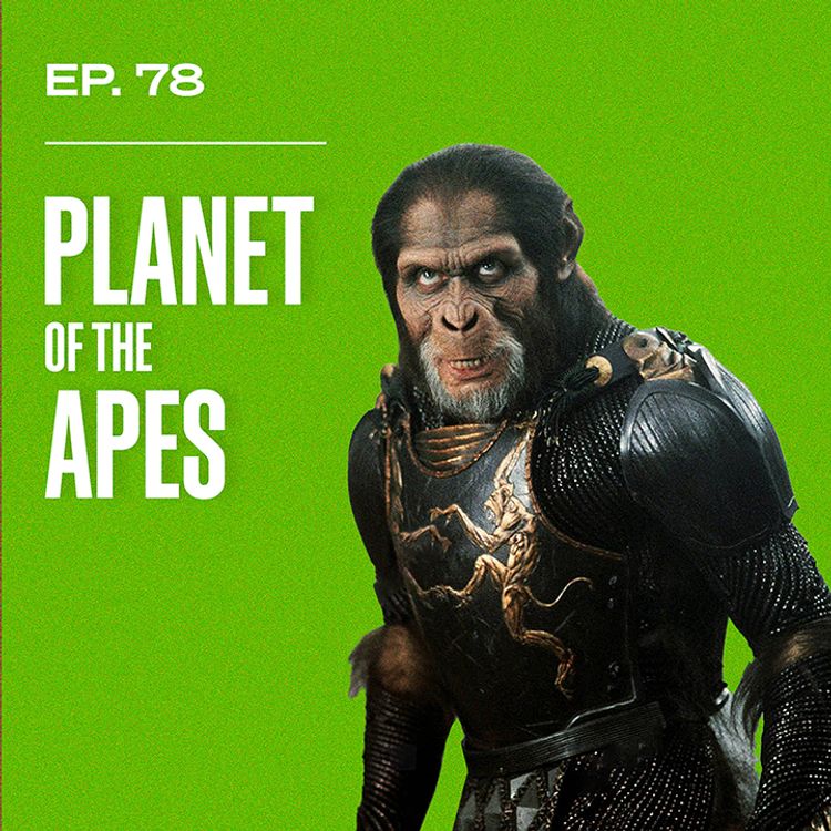 cover art for Planet of the Apes (2001) - Does Pericles the Ape Save This Film? - Ep. 78