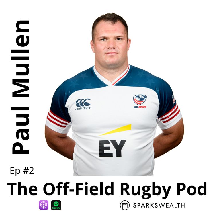 cover art for Paul Mullen - Social Rugby to the RWC, & Behind the Scenes in MLR
