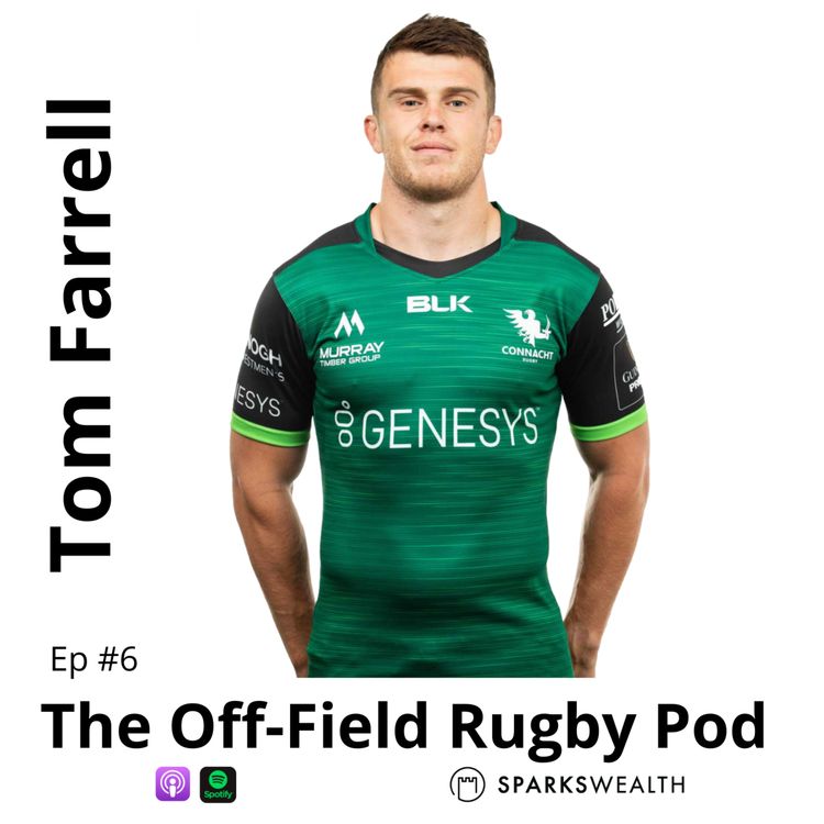 cover art for Tom Farrell - Released by Leinster, to getting into the Ireland Squad