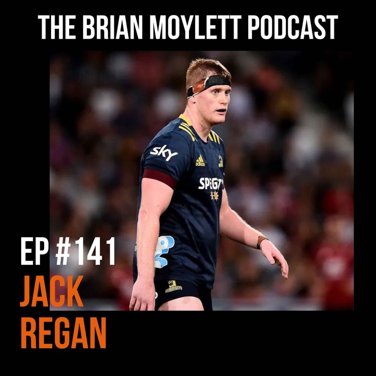 cover art for Jack Regan - Immense Highs & Lows Over An Incredible 10 Year Pro Rugby Journey 