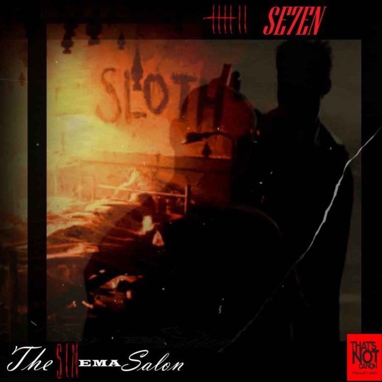 cover art for The Sinema Salon - Episode 07 - Se7en (1995).
