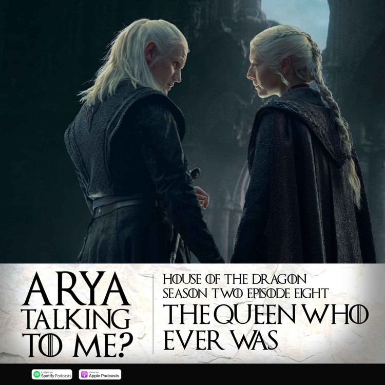 cover art for Season 2 Episode 8 'The Queen Who Ever Was'