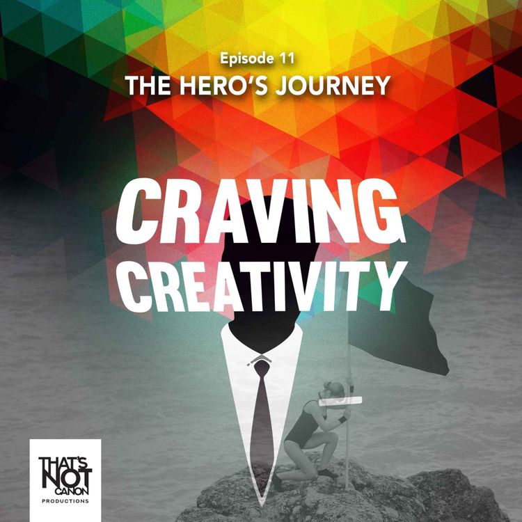 cover art for Episode 11 - The Hero's Journey