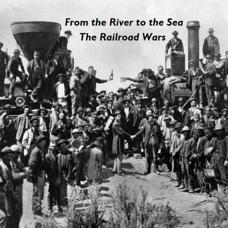 cover art for From the River to the Sea: The Railroad Wars