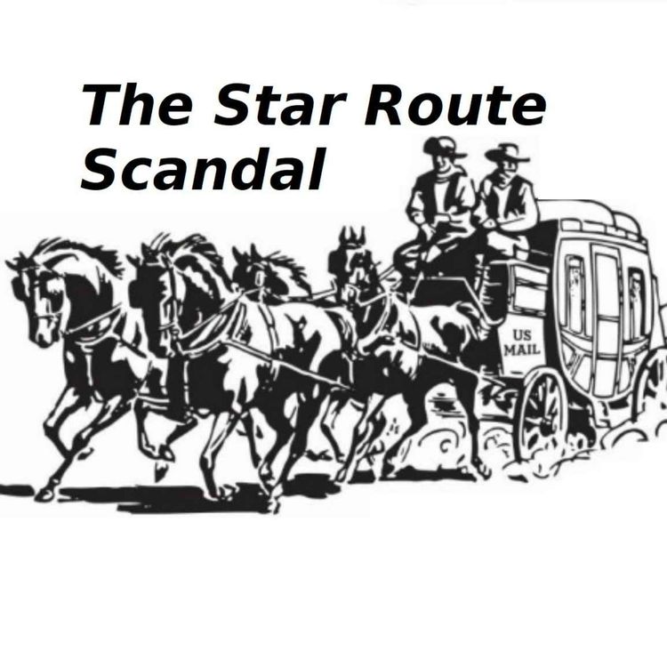 cover art for The Star Route Scandal
