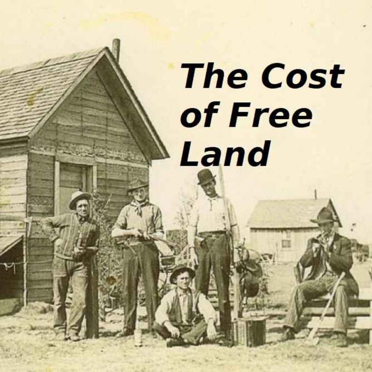 cover art for The Cost of Free Land