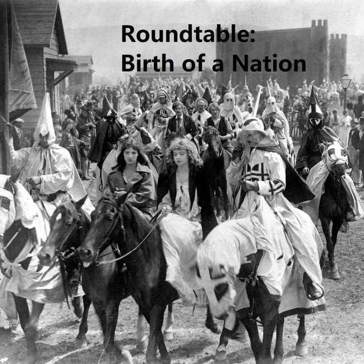 cover art for Roundtable: Birth of a Nation