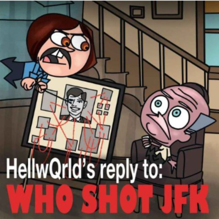 cover art for Adventures in HellwQrld Present: Infographics show gets JFK stuff wrong! Boo!