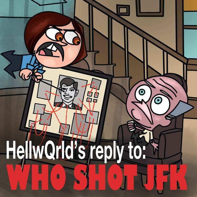 cover art for Adventures in HellwQrld Presents: The JFK Files and Rep Luna's Lunacy