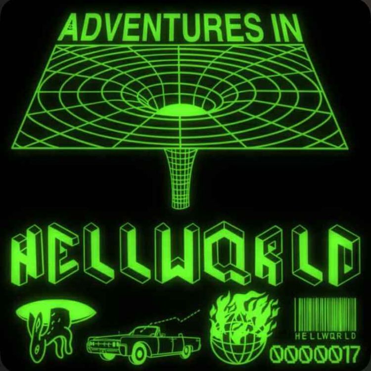 cover art for Adventures in HellwQrld Presents: We have to go back to the (Epstein) Island