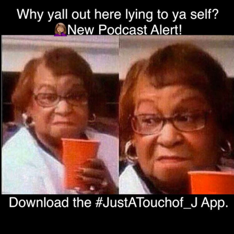 cover art for Why yall out here lying to ya self? ๐คท๐ฝโโ๏ธ๐ฉ๐๐ง๐๐๐คฆ๐ฝโโ๏ธ