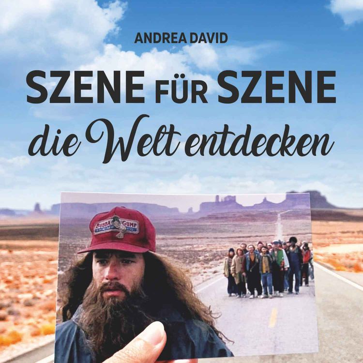 cover art for WW303: Szene für Szene um die Welt – mit Filmtouristin Andrea David
