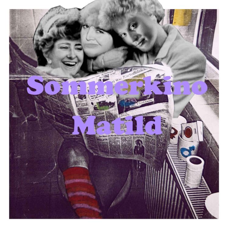 cover art for 36 Schamlos Sommerkino: Matilda