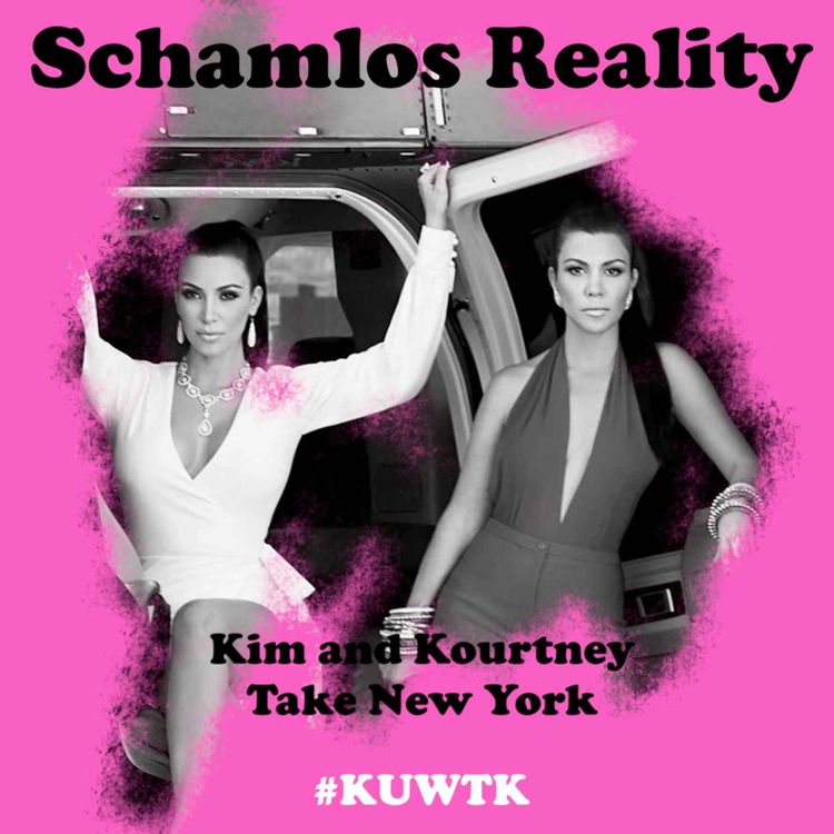 cover art for Schamlos Reality: Kim and Kourtney Take New York