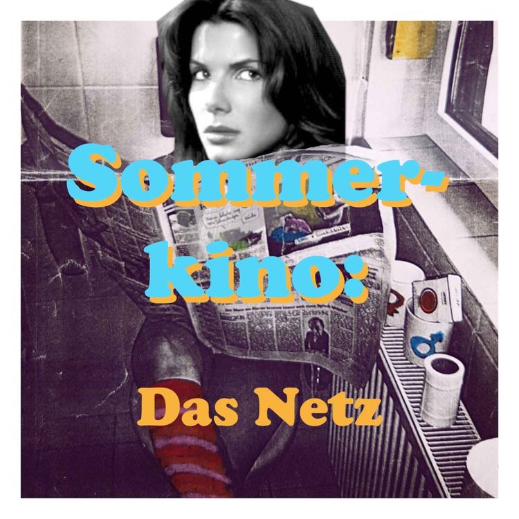 cover art for 59 Schamlos Sommerkino: Das Netz - mit Jasmin Kröger