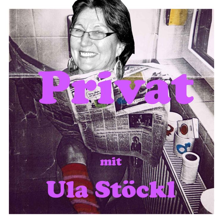 cover art for 67 Privat - mit Ula Stöckl