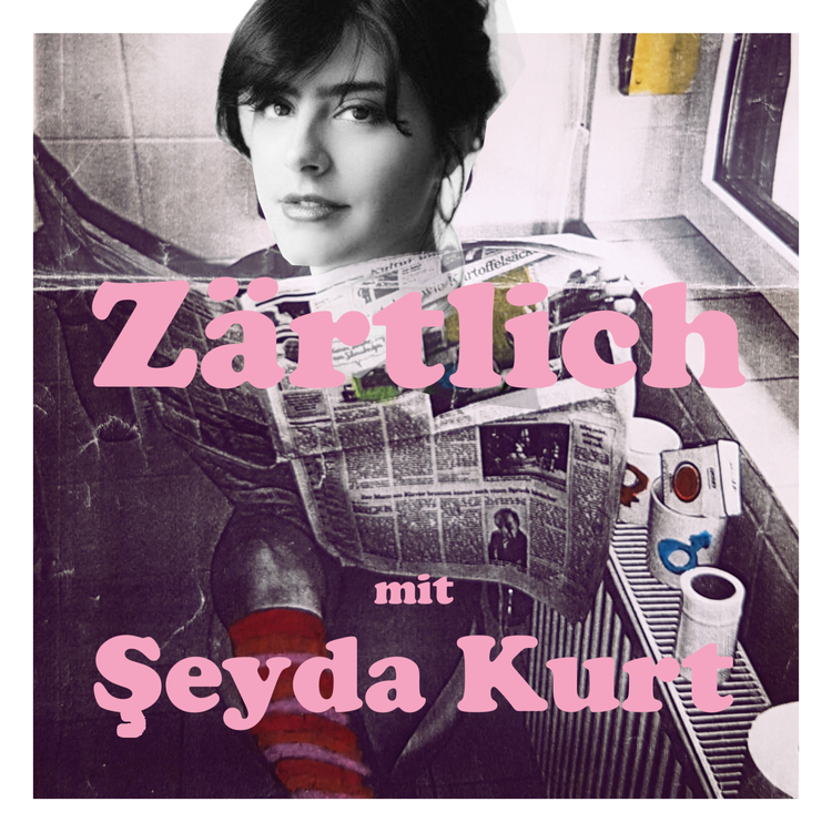 cover art for 31 Zärtlich - mit Şeyda Kurt