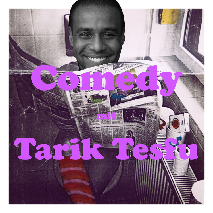 cover art for 13 Comedy - mit Tarik Tesfu