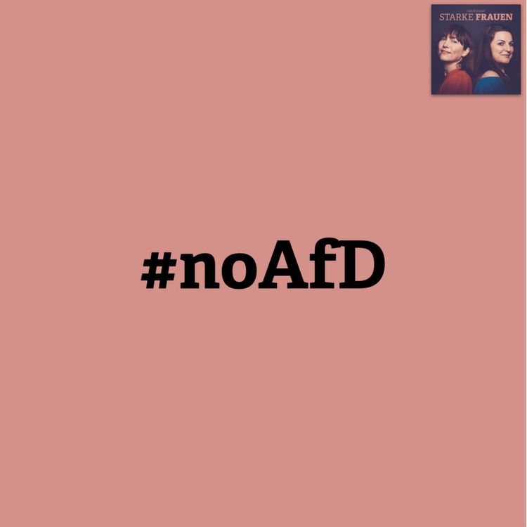 cover art for #211 Sonderepisode: #noAfd – Was wir tun können, um unsere Demokratie zu verteidigen