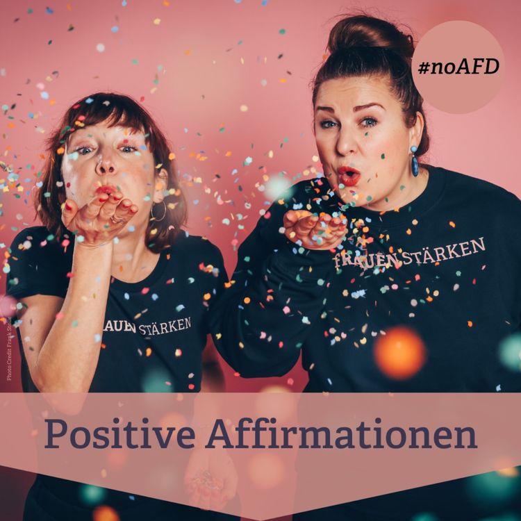 cover art for #230 Sonderfolge: Positive Affirmationen