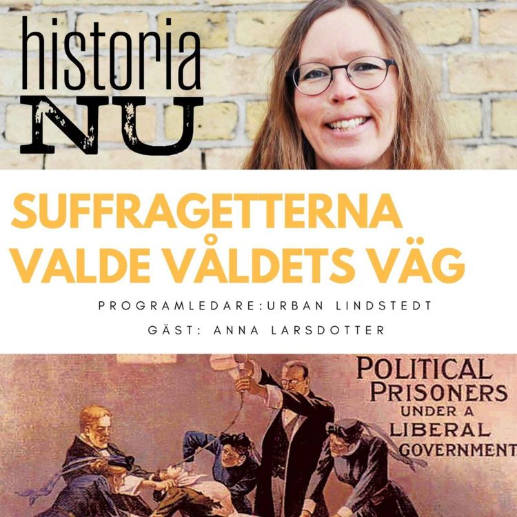 cover art for Suffragetterna valde våldet för kvinnlig rösträtt (nymixad repris)