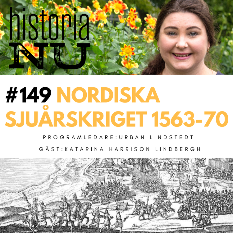 cover art for Nordiska sjuårskriget inledde kampen om Östersjön mellan Sverige i Danmark