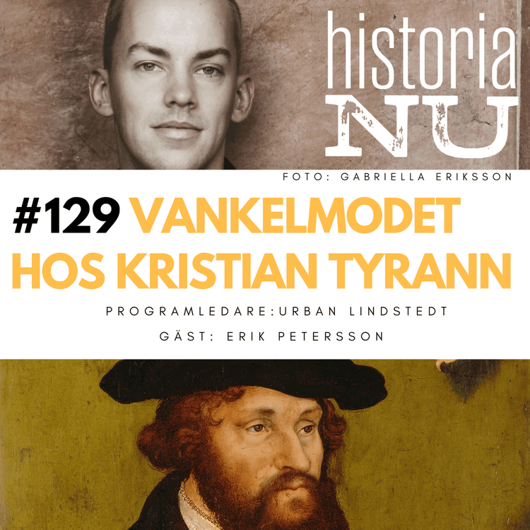 cover art for Kristian Tyranns vankelmod – Kristian II:s väg bort från makten