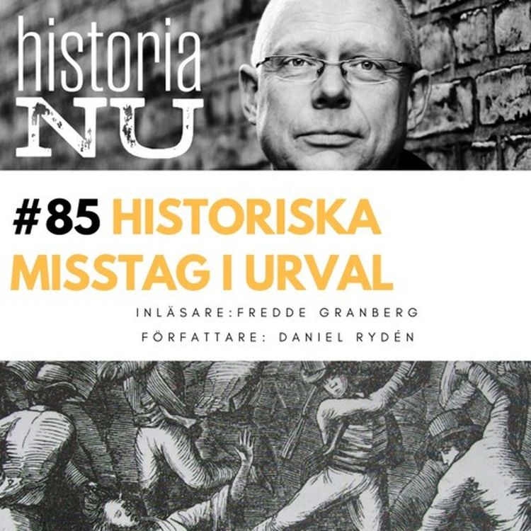 cover art for 85. Historiska misstag i urval