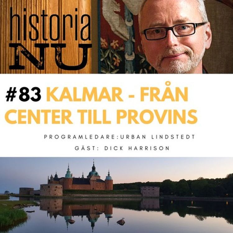 cover art for Kalmars uppgång och fall från Kalmarunionen till freden i Roskilde