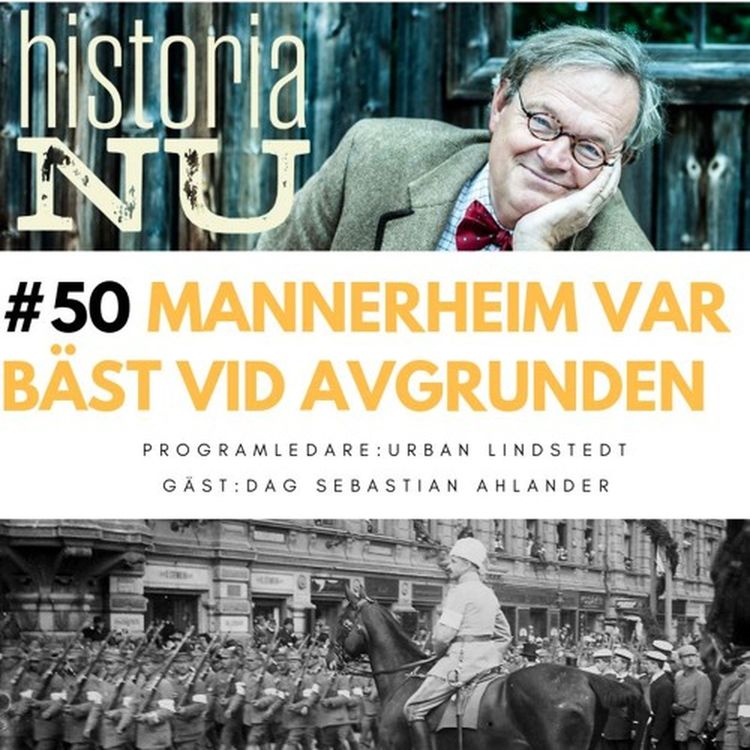 cover art for Gustaf Mannerheim var bäst på avgrundens rand