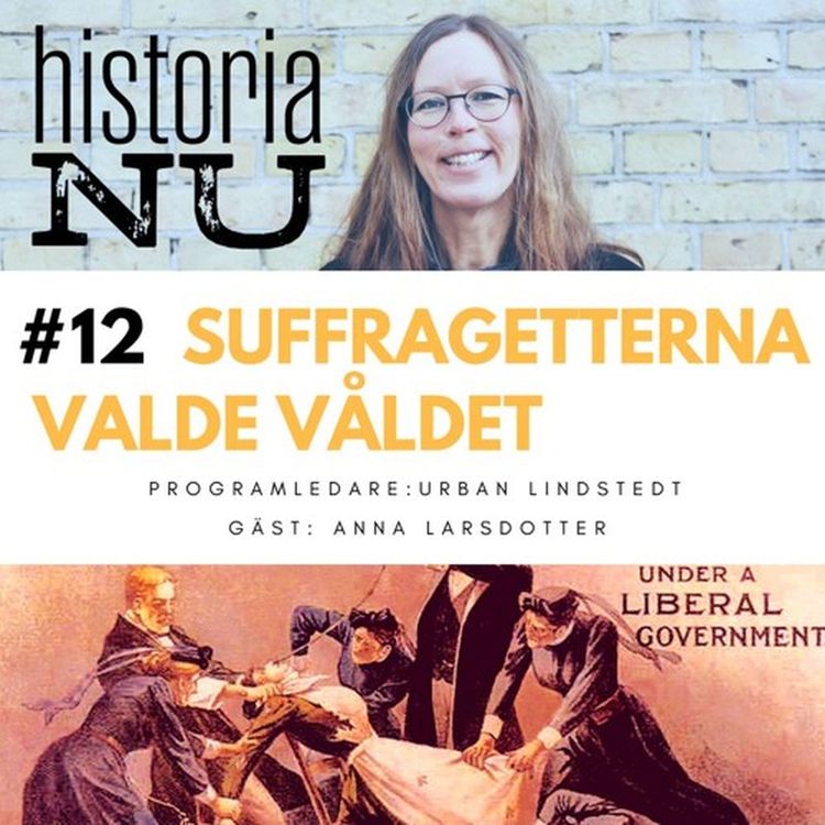 cover art for Suffragetterna valde våldet för kvinnlig rösträtt